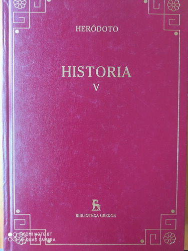 Historia / Heródoto. Tomo 5 - Gredos