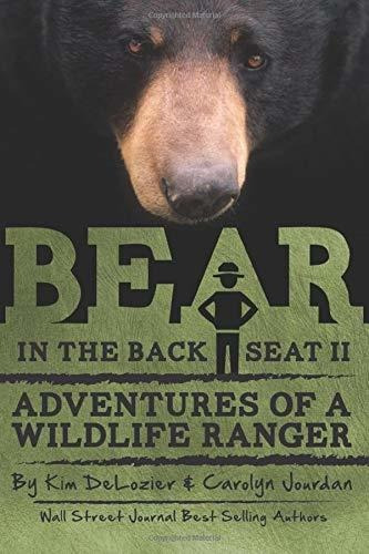 Book : Bear In The Back Seat Ii Adventures Of A Wildlife...