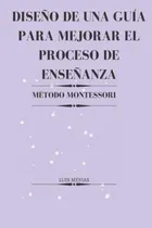 Comprar Libro : Diseño De Una Guia Para Mejorar El Proceso De...