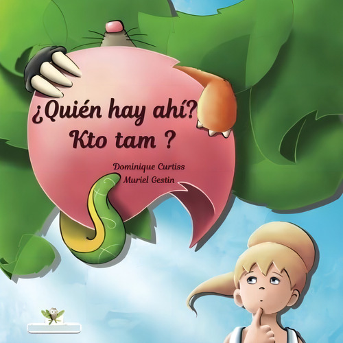 ¿quién Hay Ahí? - Kto Tam? Libro Ilustrado Para Niños, De Curtiss, Dominique. Editorial Oem, Tapa Blanda En Español