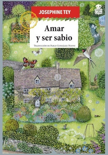 Amar Y Ser Sabio, De Josephine Tey. Editorial Hoja De Lata En Español