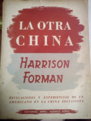 La Otra China De Harrison Forman (1945)