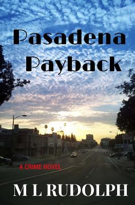 Libro Pasadena Payback - Rudolph, M. L.