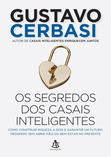 Segredos Dos Casais Inteligentes, Os