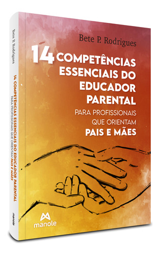 Libro 14 Competencias Essenciais Do Educador Parental De Rod