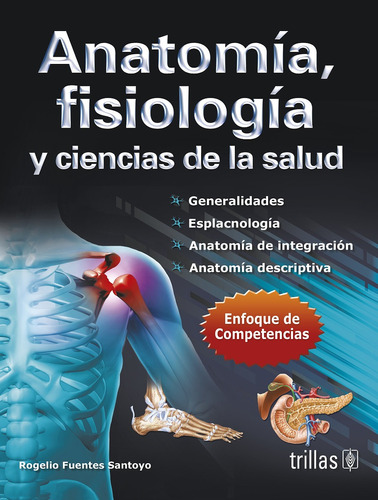 Anatomía Fisiología Y Ciencias De Salud - Fuentes - Trillas