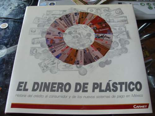 Libro El Dinero De Plastico, Trae 70 Paginas Sobre Historia