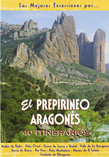 Libro: Prepirineo Aragonés:40 Itinerarios. Vv.aa.. El Sender