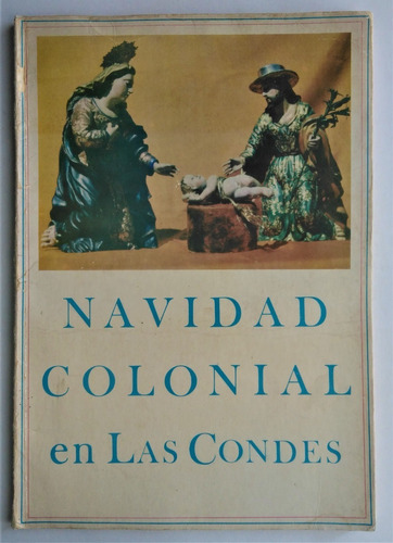 Gabriel Guarda. Navidad Colonial En Las Condes