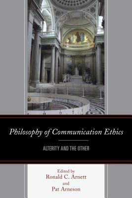 Libro Philosophy Of Communication Ethics: Alterity And Th...