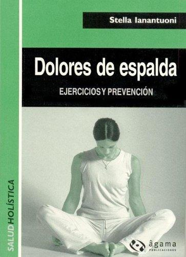 Dolores De Espalda, De Ianantuoni, Stella. Editorial Agama Publicaciones, Tapa Tapa Blanda En Español
