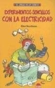 Experimentos Sencillos Con La Electricidad (el Juego De La