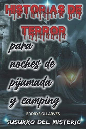 Historias De Terror Para Noches De Pijamadas Y Camping (susu