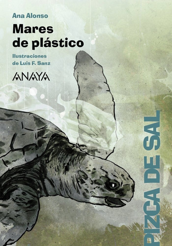 Mares de plÃÂ¡stico, de Alonso, Ana. Editorial ANAYA INFANTIL Y JUVENIL, tapa blanda en español