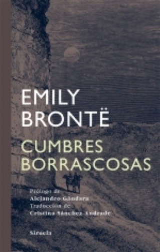 Cumbres Borrascosas, Emily Bronte, Siruela