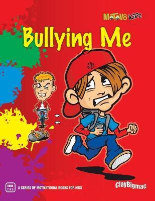 Libro Bullying Me - Mr Clayton John Mcintosh
