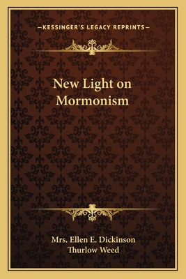 Libro New Light On Mormonism - Dickinson, Mrs Ellen E.