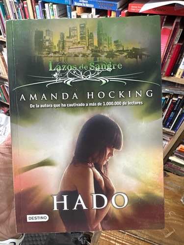 Hado - Lazos De Sangre 2 - Amanda Hocking - Original