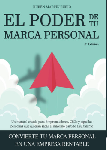 Libro: El Poder Tu Marca Personal (spanish Edition)