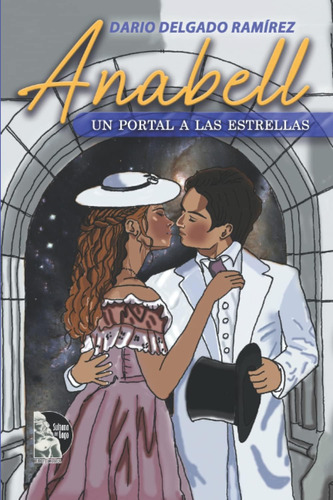 Libro: Anabell: Un Portal A Las Estrellas (spanish Edition)