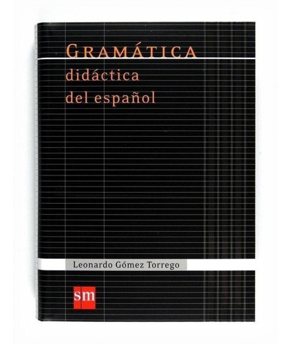 Libro: Gramática Didáctica Del Español. Gomez Torrego, Le