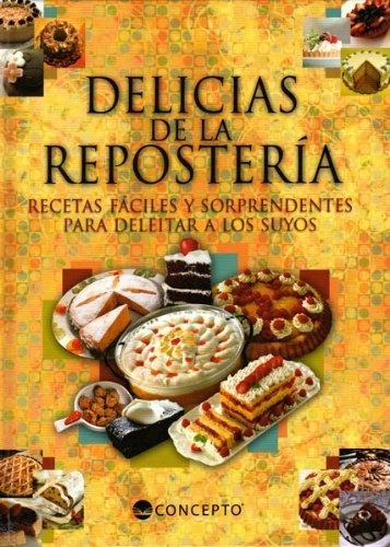 Delicias De La Reposteria - Concepto