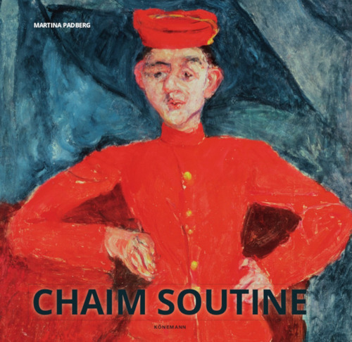 Chaim Soutine, de Padberg, Martina. Editora Paisagem Distribuidora de Livros Ltda., capa dura em inglés/francés/alemán/italiano/español, 2017