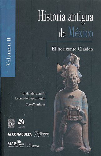 Libro: Historia Antigua De Mexico / Vol. Ii. El Horizonte Cl