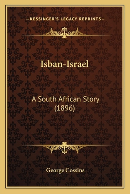 Libro Isban-israel: A South African Story (1896) - Cossin...