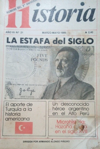 Historia Año Vi N 21 La Estafa Del Siglo