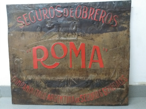 Antiguo Cartel Litografiado Relieve Seguros Roma No Enlozado