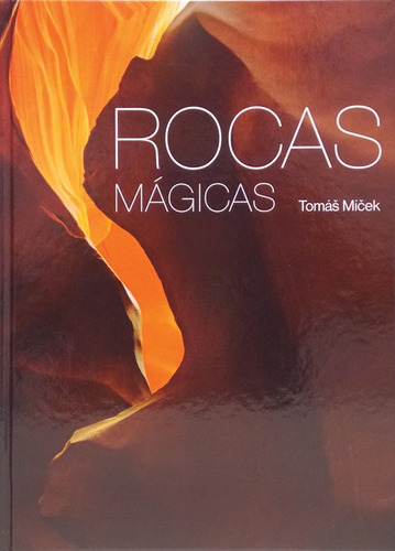 Rocas Mágicas - Edición Bilingüe  -  Tomas Miceki