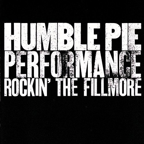 Actuación De Humble Pie: Rockin 'the Fillmore