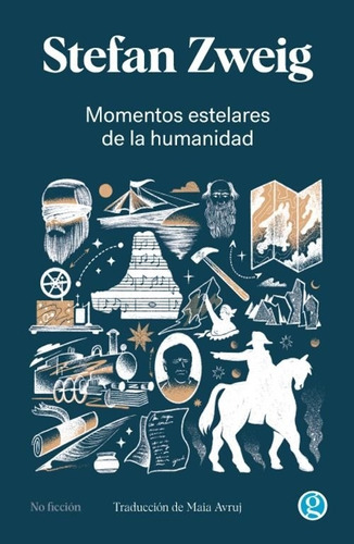 Momentos Estelares De La Humanidad. Ed. Nacional