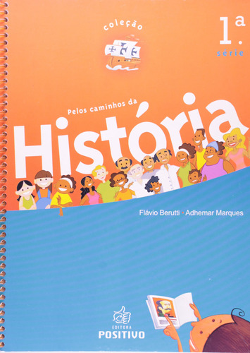Livro Pelos Caminhos Da Historia - 1ª Série