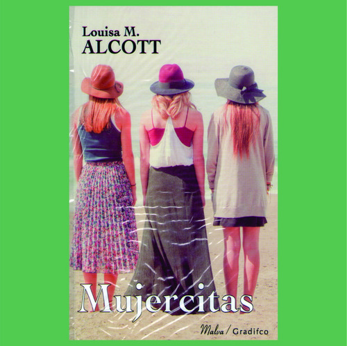 Louisa May Alcott Mujercitas Libro Nuevo