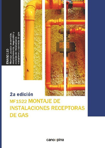 Mf1522 Montaje De Instalaciónes Receptoras De Gas- Cano Pina