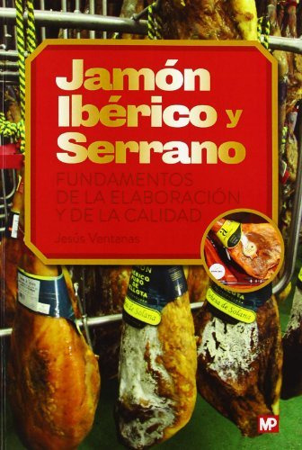 Libro Jamã³n Ibã©rico Y Serrano. Fundamentos De La Elabor...