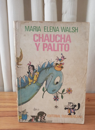 Chaucha Y Palito - María Elena Walsh