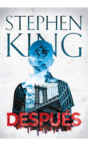 Despues - Stephen King - Plaza & Janes