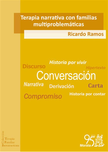 Terapia Narrativa Con Familias Multiproblematicas - Ramos,ri