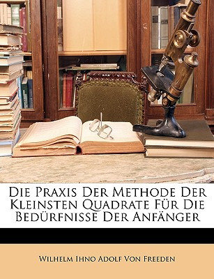 Libro Die Praxis Der Methode Der Kleinsten Quadrate Fur D...
