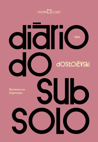 Diário do subsolo, de Dostoievski, Fiódor. Editora Martin Claret Ltda, capa dura em português, 2019
