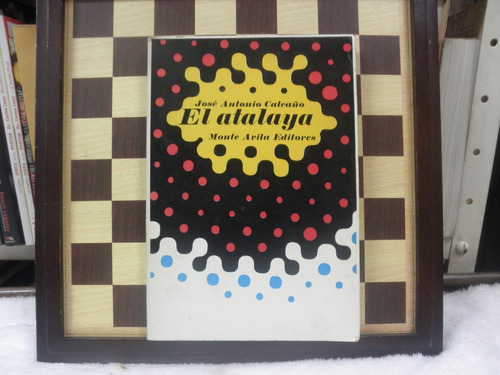 El Atalaya-josé Antonio Caleaño