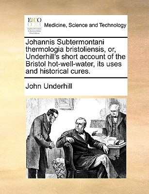 Libro Johannis Subtermontani Thermologia Bristoliensis, O...