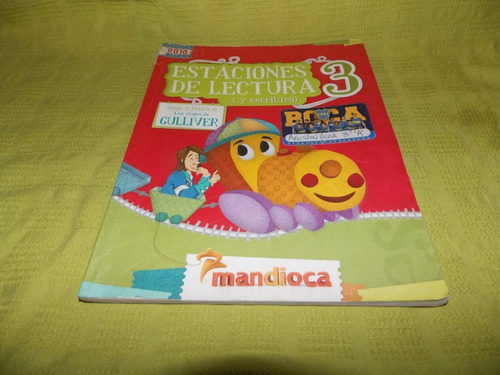 Estaciones De Lectura (...y Escritura) 3 - Mandioca