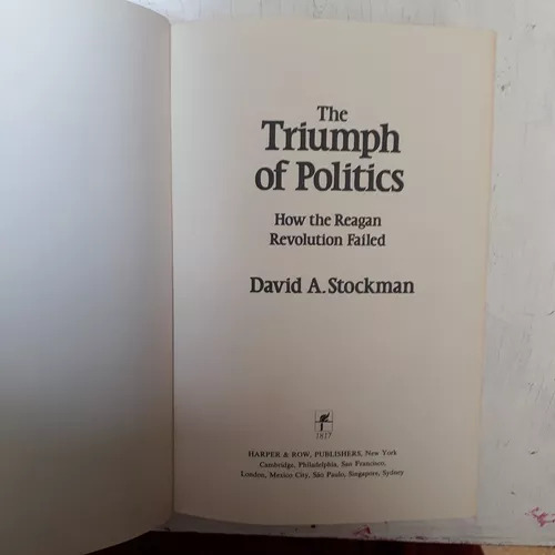 The Triumph Of Politics David A. Stockman