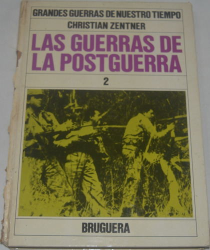 Las Guerras De Postguerra 2 Conflictos Armados 1955/67 G15