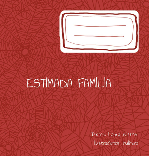 Estimada Familia - Wittner, Laura