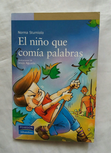 El Niño Que Comia Palabras Norma Sturniolo Libro Original